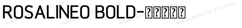 Rosalineo Bold字体转换